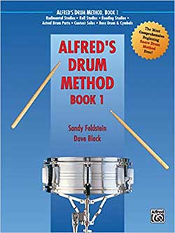 Alfred’s Drum Method Book 1 by Sandy Feldstein and Dave Black